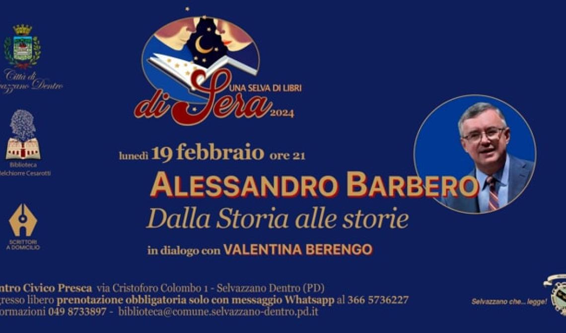 “Una selva di libri, di sera” -  Alessandro Barbero 