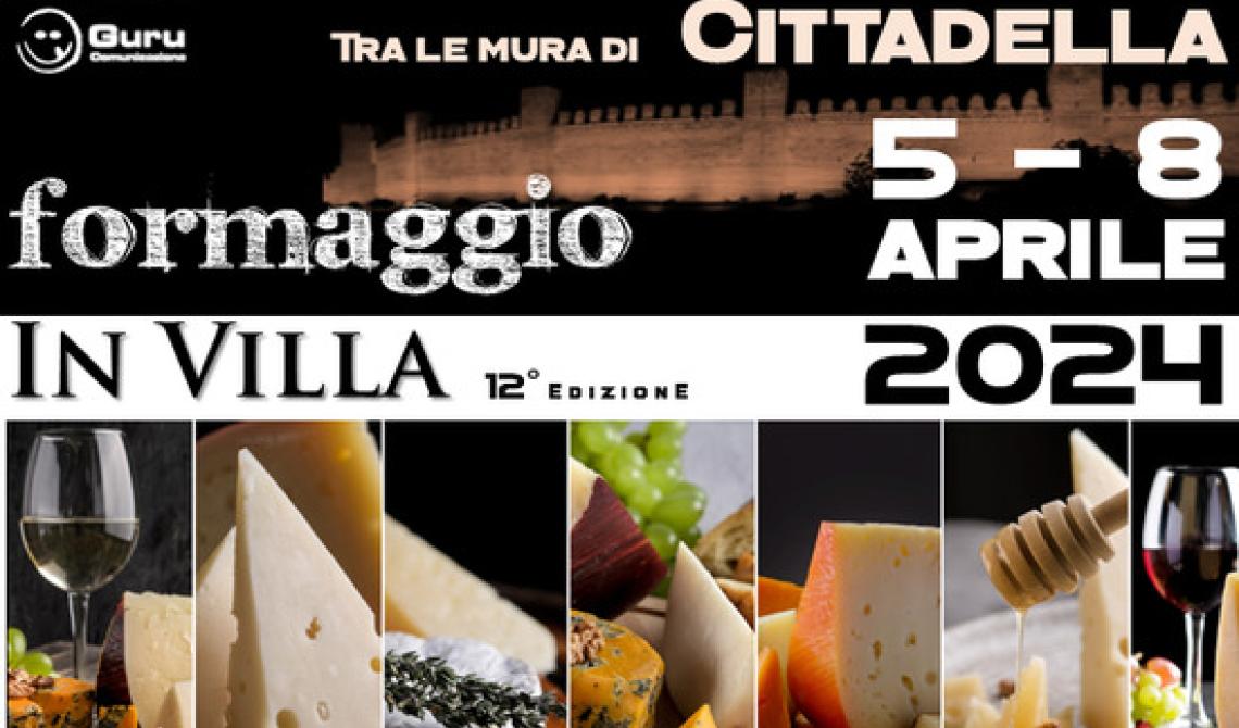 Formaggio in Villa. Tra le Mura di Cittadella