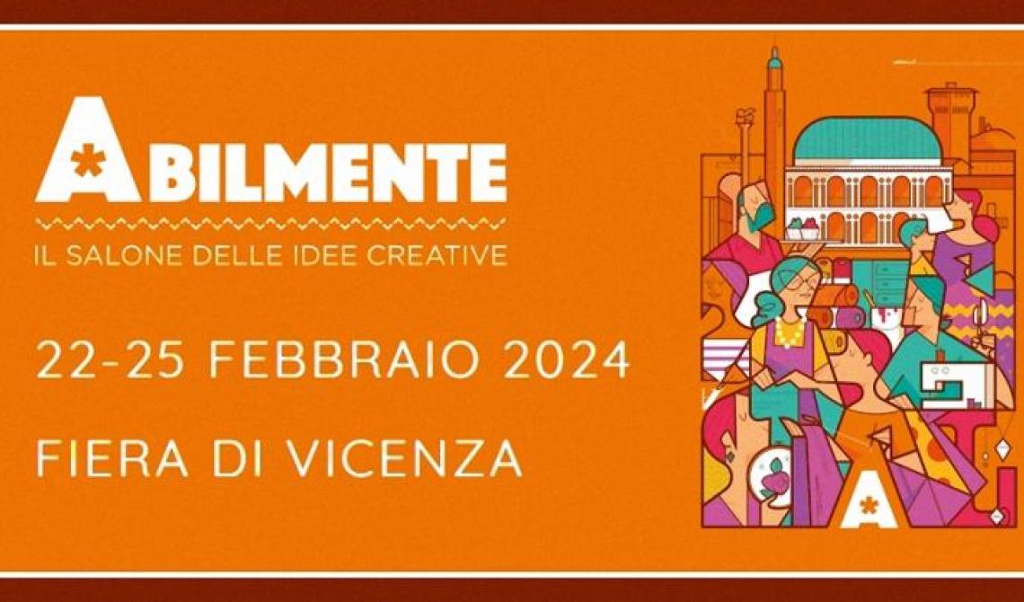 Abilmente - Il salone delle idee creative a Vicenza