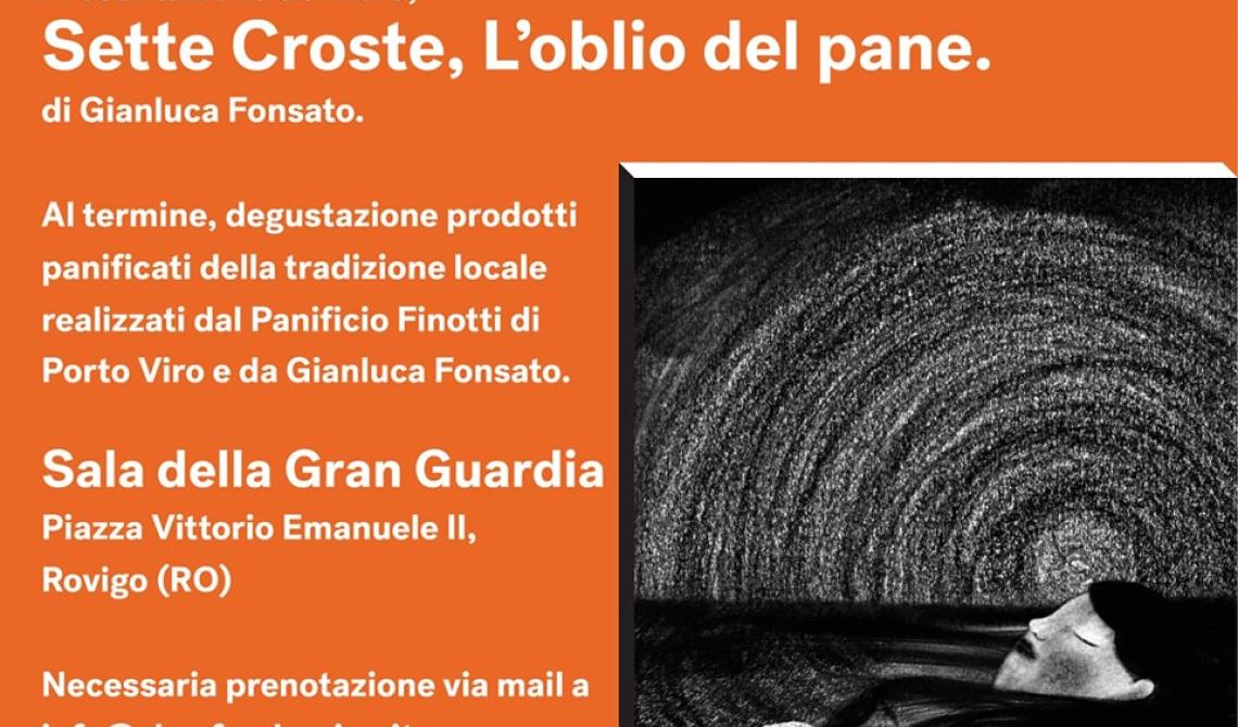 Presentazione del libro Sette Croste, l'Oblio del pane di Gianluca Fonsato