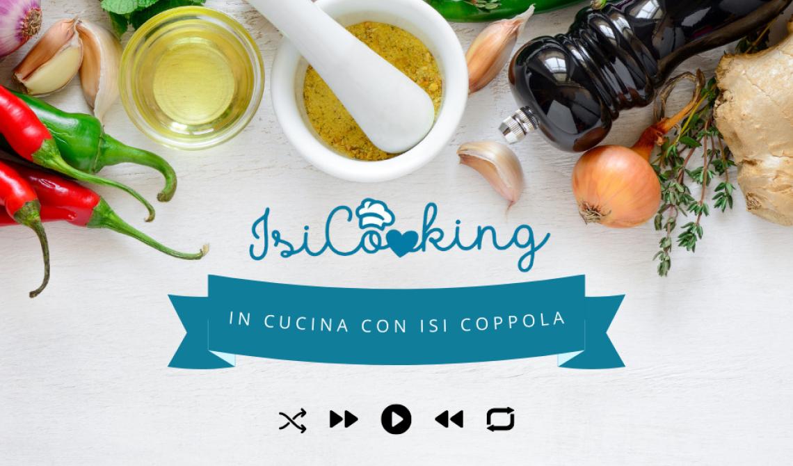 In cucina con Isi Coppola