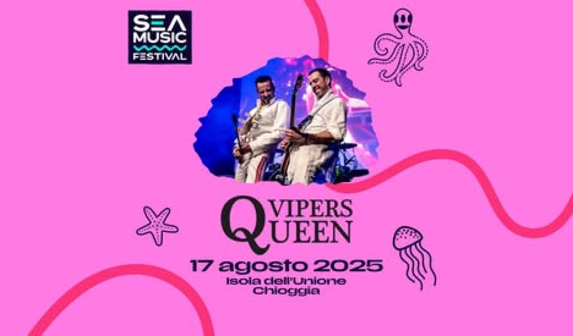 Sea Music Festival -  Vipers Queen