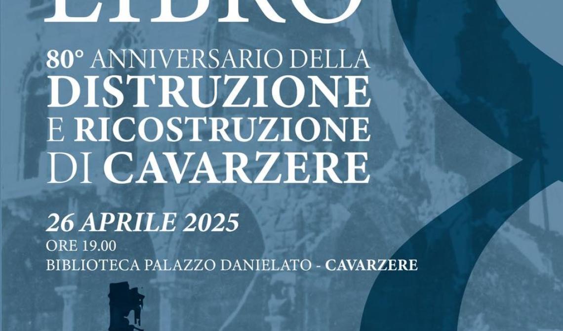 Presentazione del libro 80° anniversario della distruzione e ricostruzione di Cavarzere