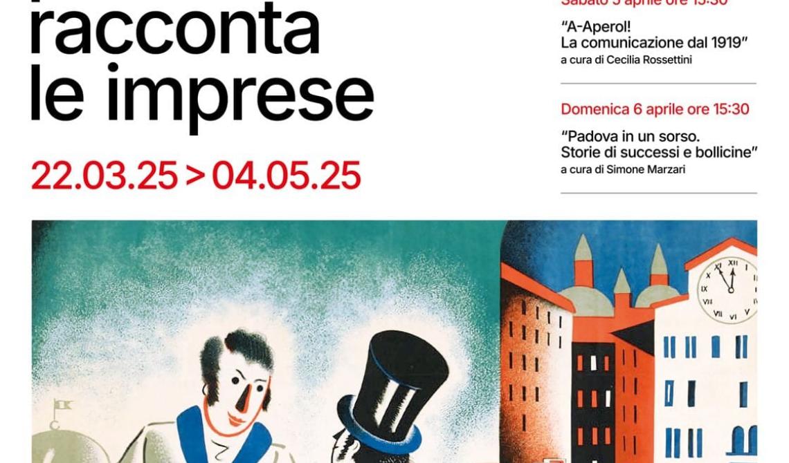 "Padova da gustare. L’arte pubblicitaria racconta le imprese"
