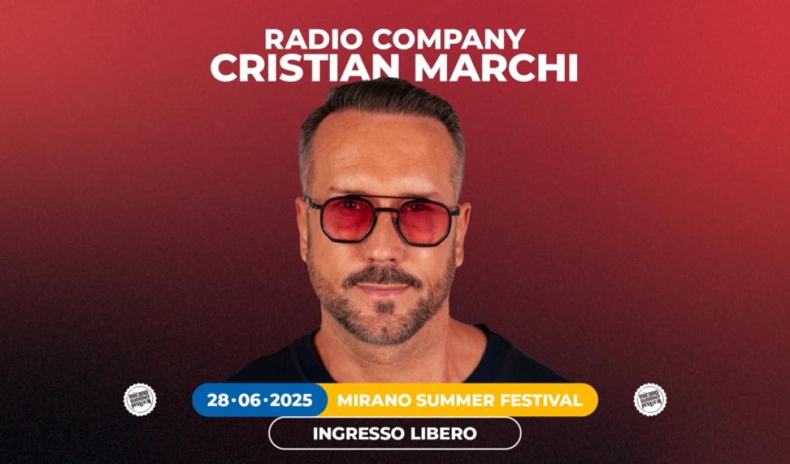 Mirano Summer Festival - Cristian Marchi