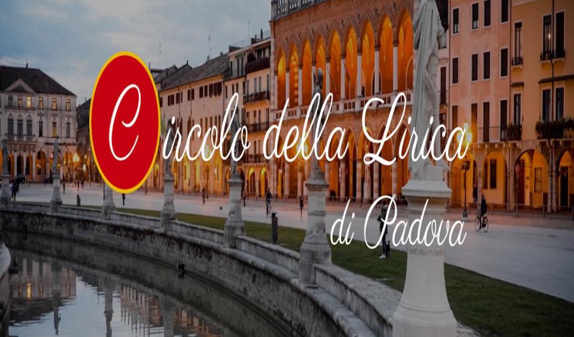43&deg; Stagione Musicale del Circolo della Lirica di Padova