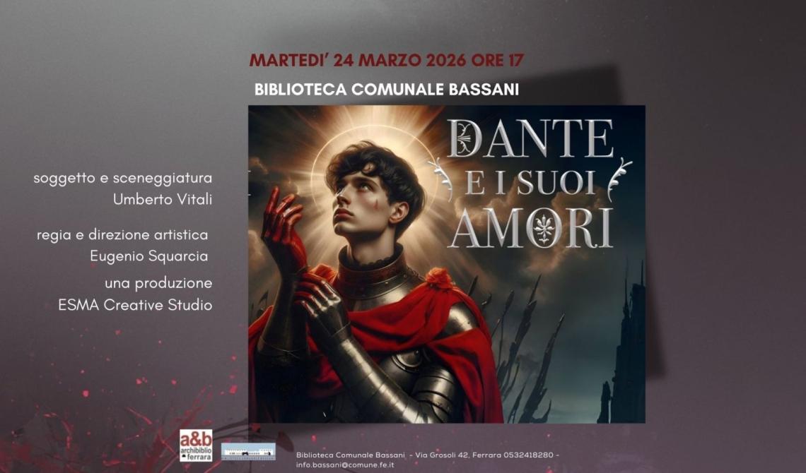 "Dante e i Suoi Amori "-proiezione 