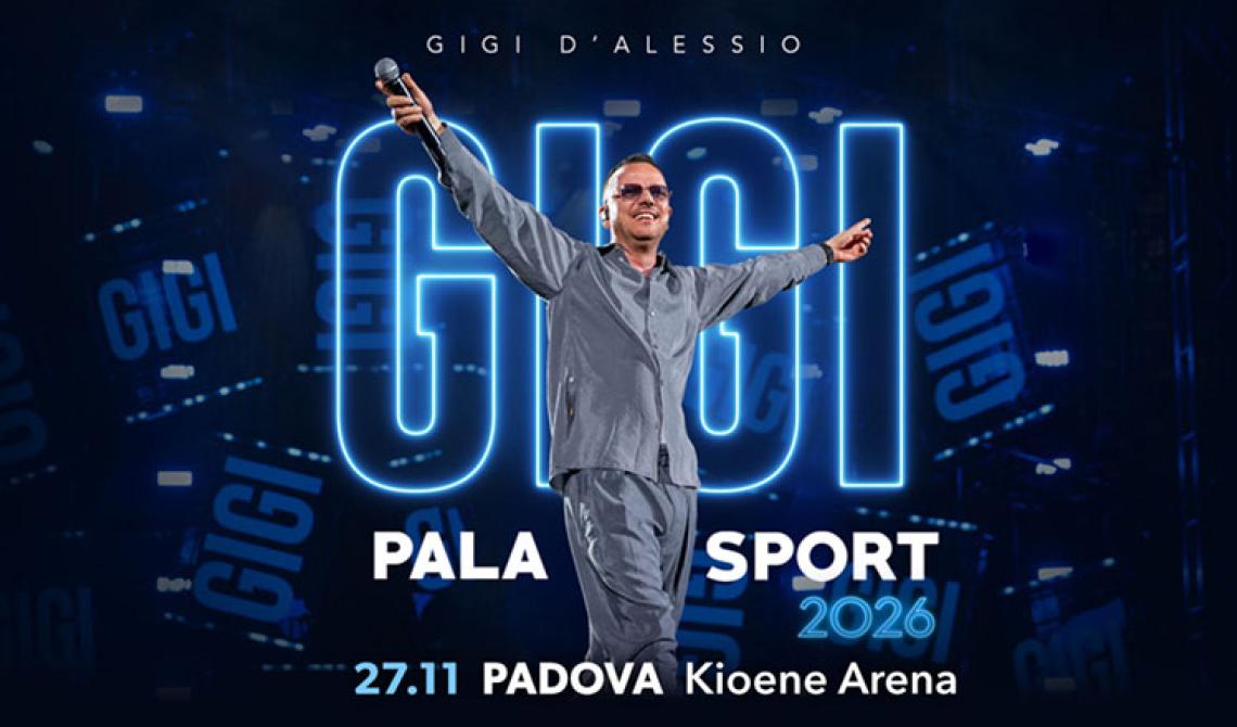 Gigi D&rsquo;Alessio &ndash; Gigi Palasport