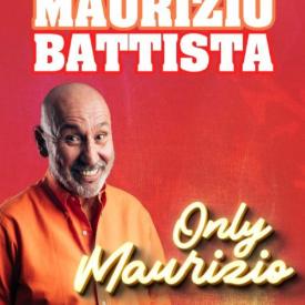Maurizio Battista "Only Maurizio"