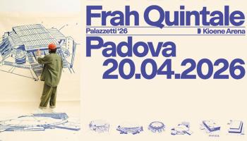 Frah Quintale &ndash; Palazzetti&rsquo;26