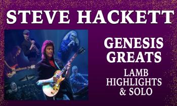 Steve Hackett - GENESIS GREATS Lamb Highlights & Solo