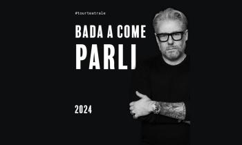 Bada a come parli - Paolo Borzacchiello