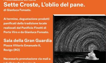 Presentazione del libro Sette Croste, l'Oblio del pane di Gianluca Fonsato