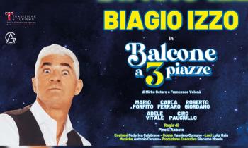 Biagio Izzo - Balcone a 3 Piazze
