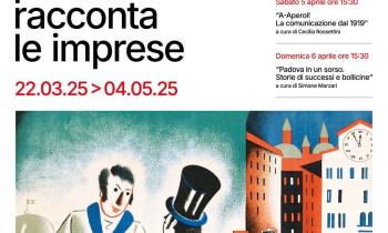 "Padova da gustare. L’arte pubblicitaria racconta le imprese"