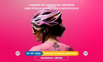 Mirano Summer Festival - Giro d’Italia Women 2025